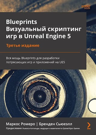 Blueprints: Visual Game Scripting in Unreal Engine 5