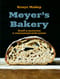 Meyer’s Bakery. Хлеб и выпечка в скандинавской кухне