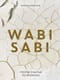 Wabi Sabi. Глоток счастья по-японски