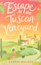 Escape to the Tuscan Vineyard