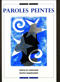 Paroles peintes. Книги из собрания Марка Башмакова